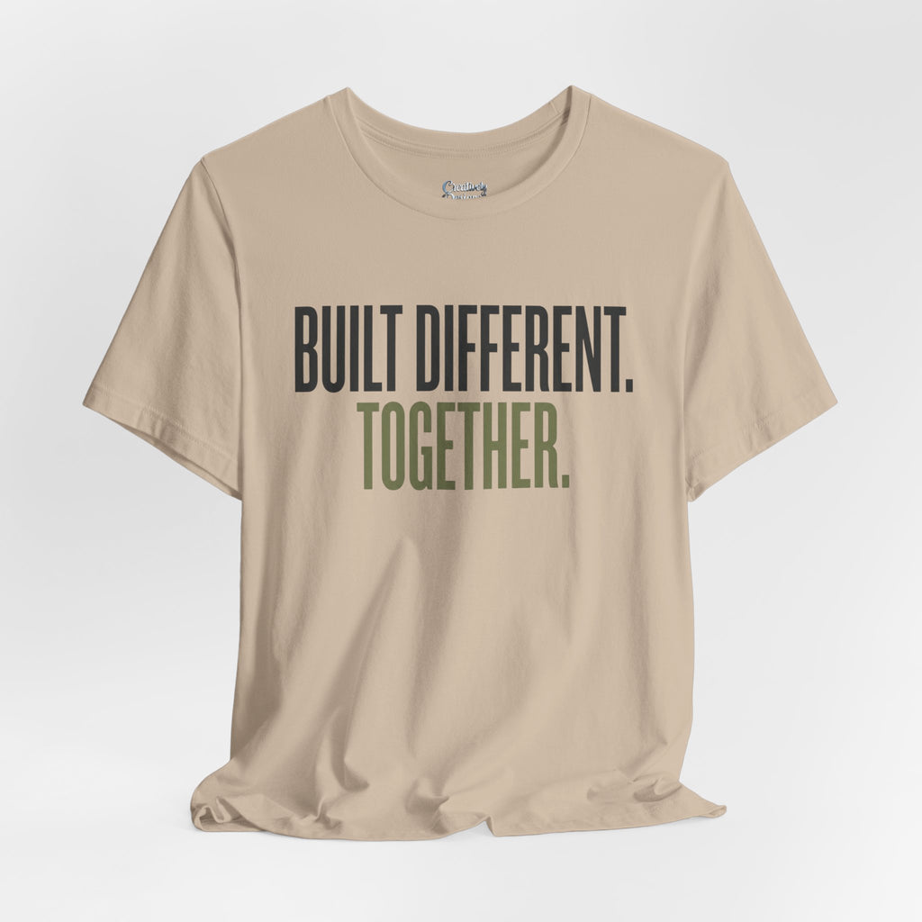 Built Different. Together. – Unisex Tee
