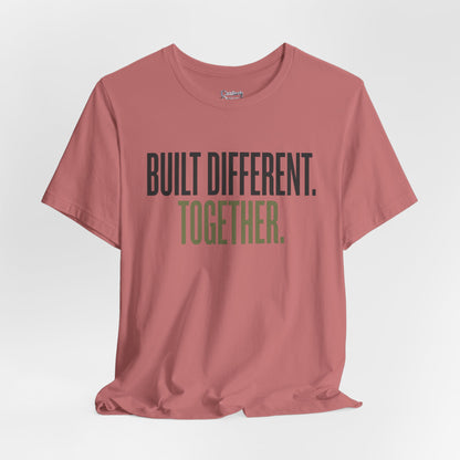 Built Different. Together. – Unisex Tee