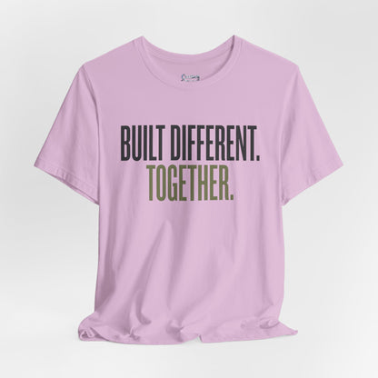 Built Different. Together. – Unisex Tee