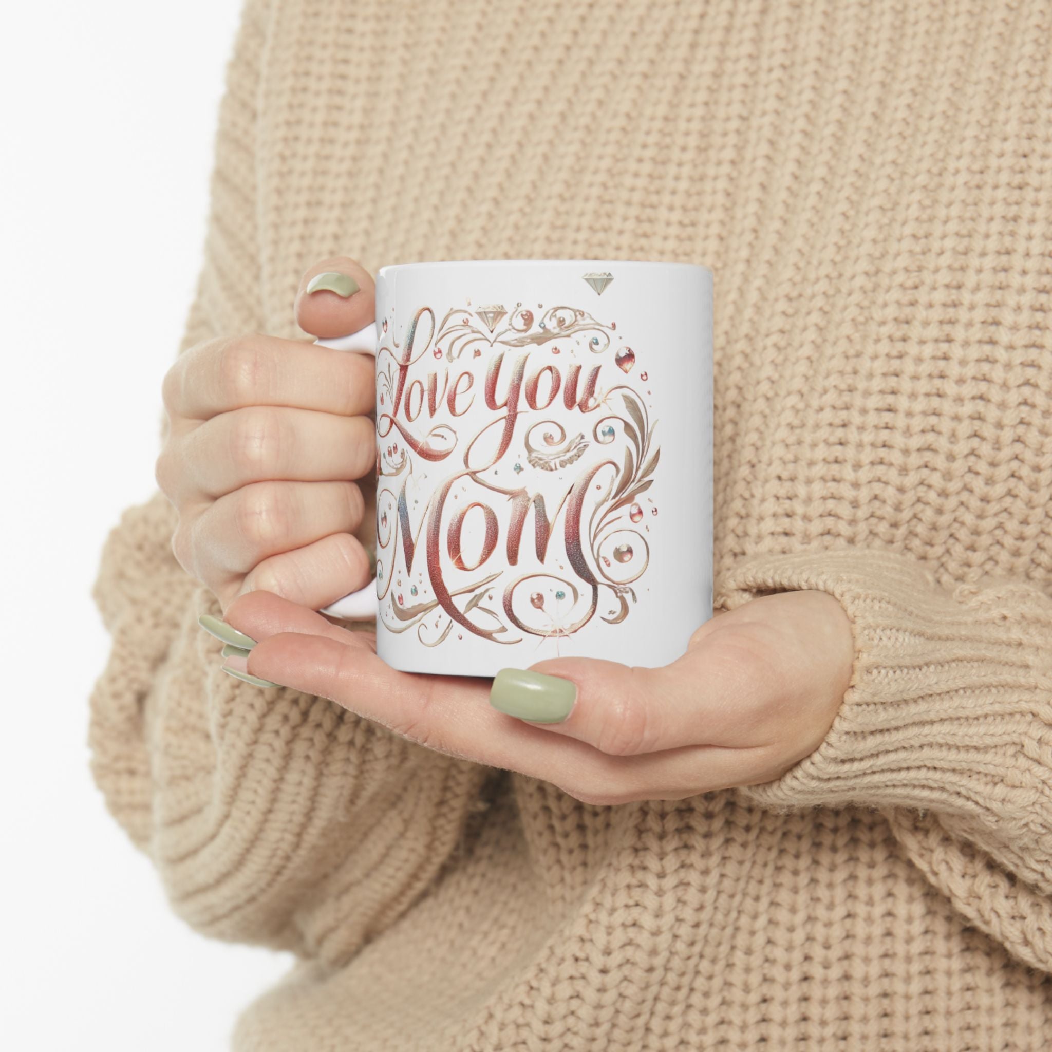 Love You Mom – Ceramic Coffee Mug