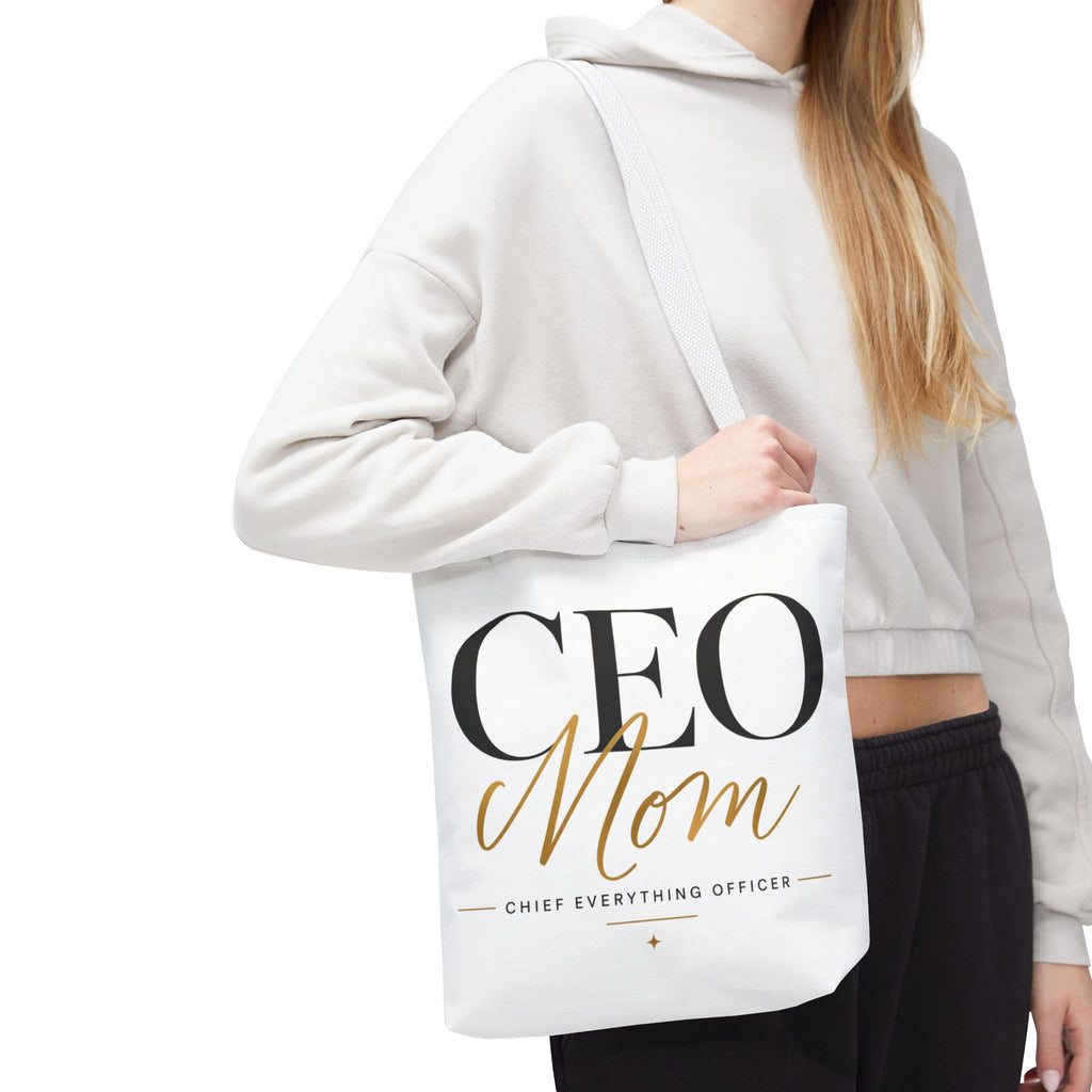 CEO Mom, Chief Everything Officer - Tote Bag