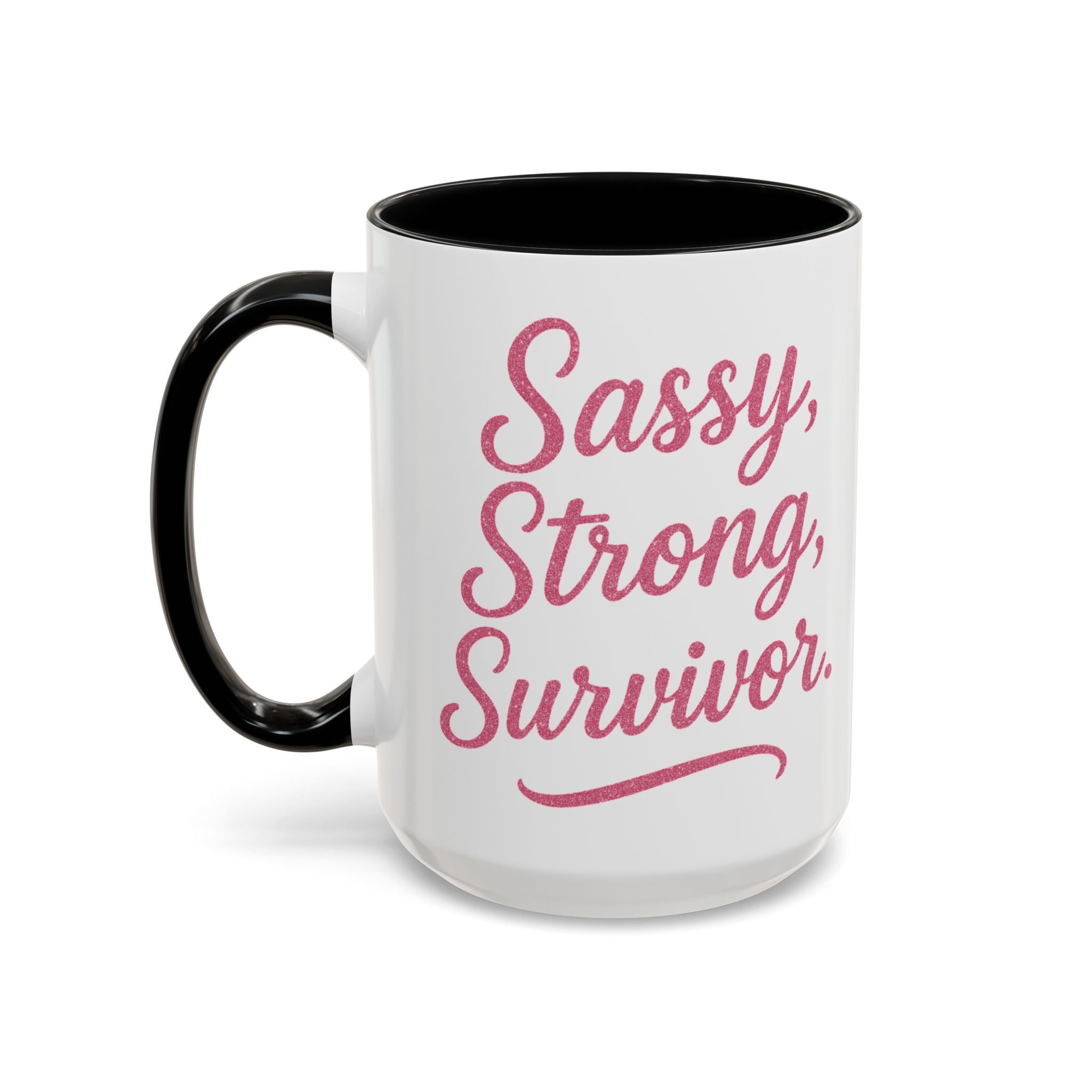 Sassy, Strong, Survivor - Accent Coffee Mug