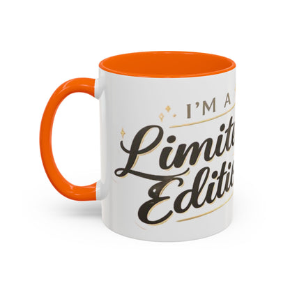 I’m a Limited Edition – Accent Coffee Mug