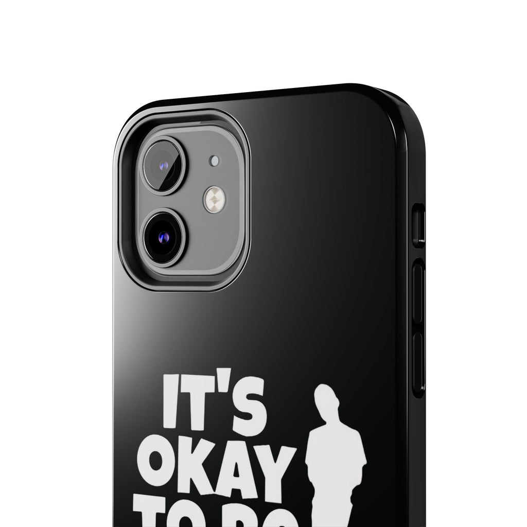 It's Okay To Be Good - Tough Phone Cases