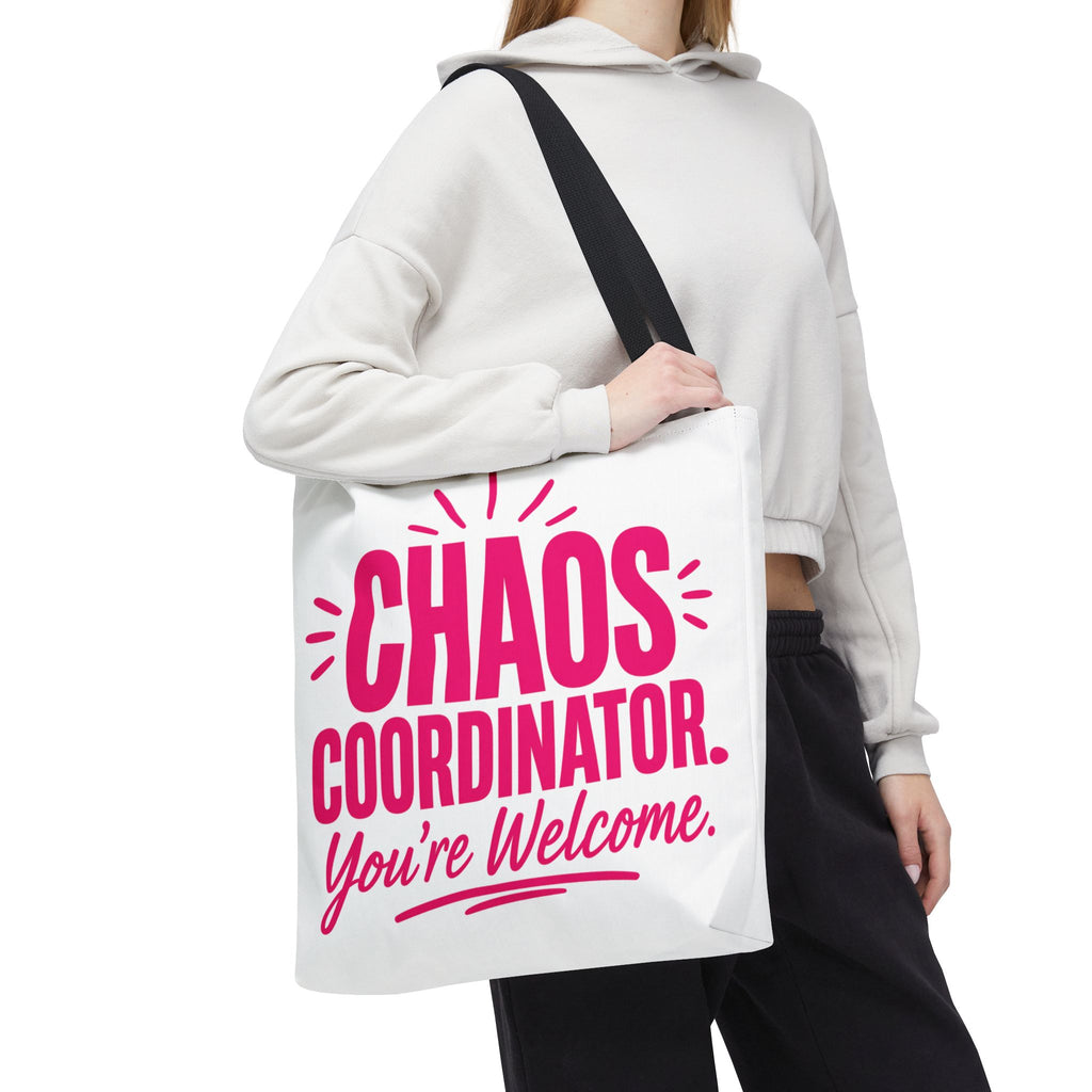 Chaos Coordinator, You’re Welcome - Tote Bag