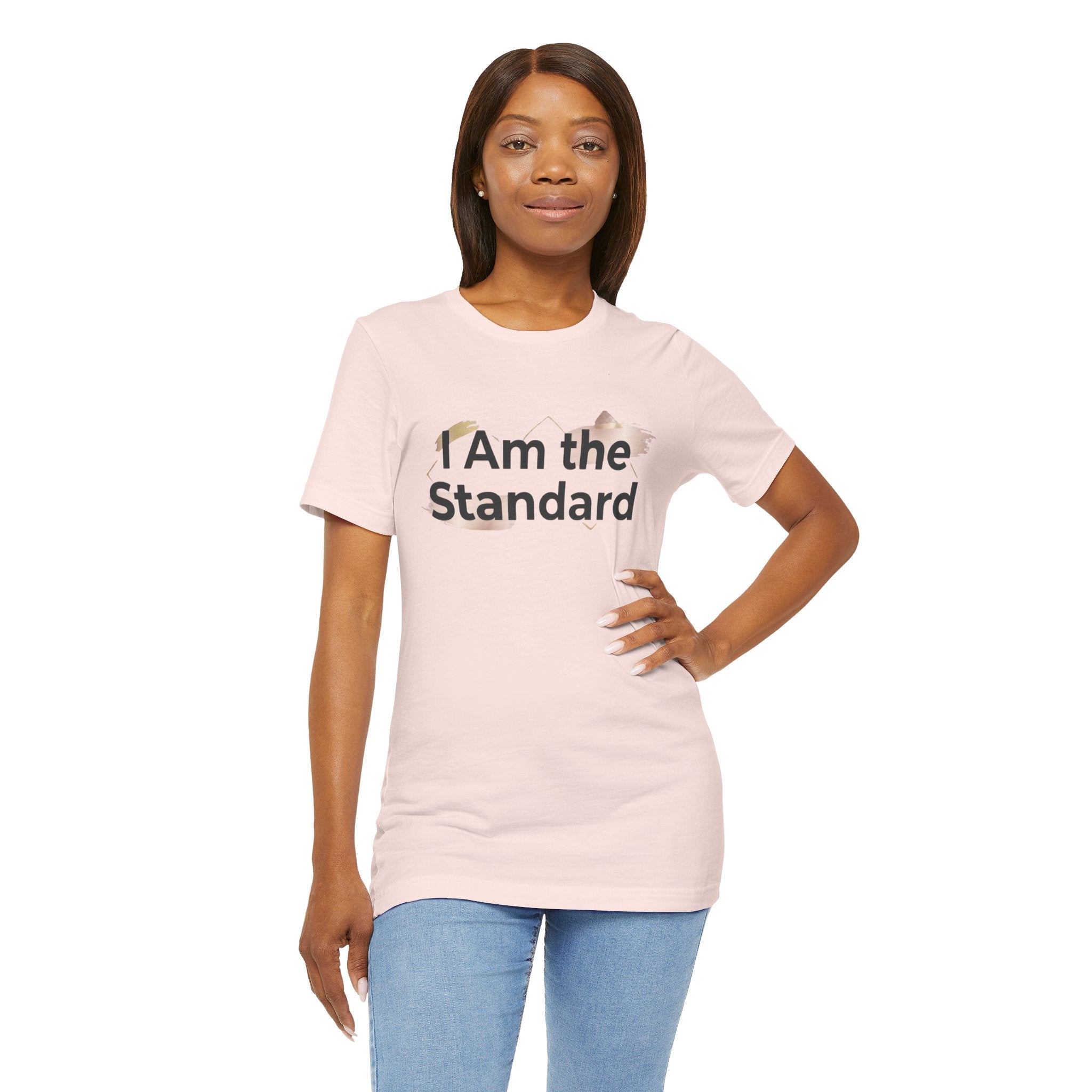 I Am the Standard – Unisex Tee