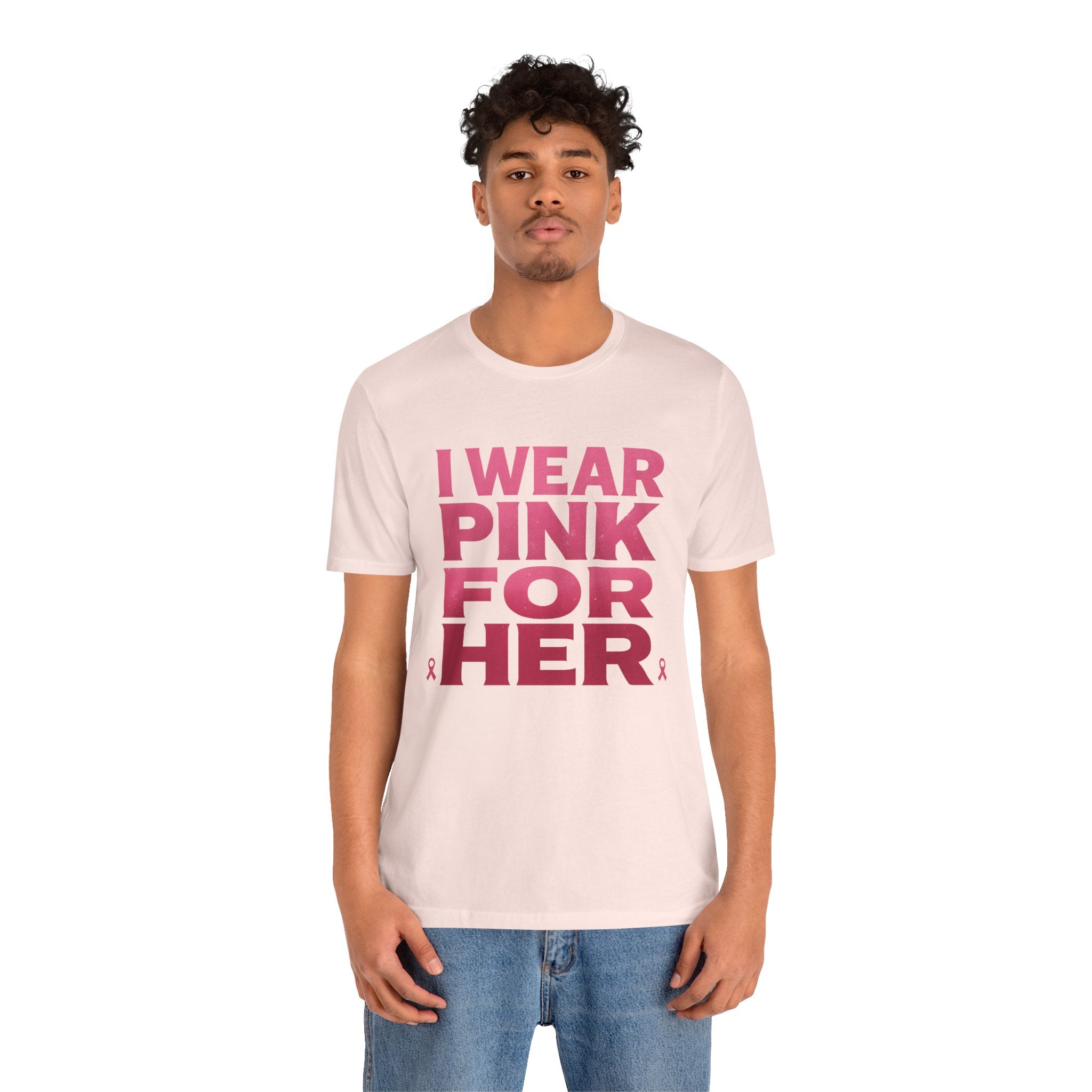 I Wear Pink For Her - Unisex Jersey Short Sleeve Tee