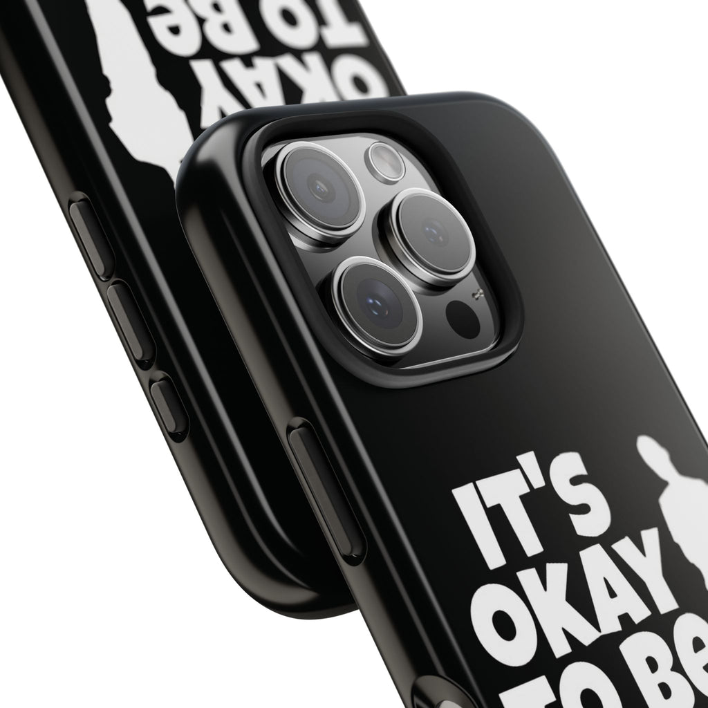 It's Okay To Be Good - Tough Phone Cases