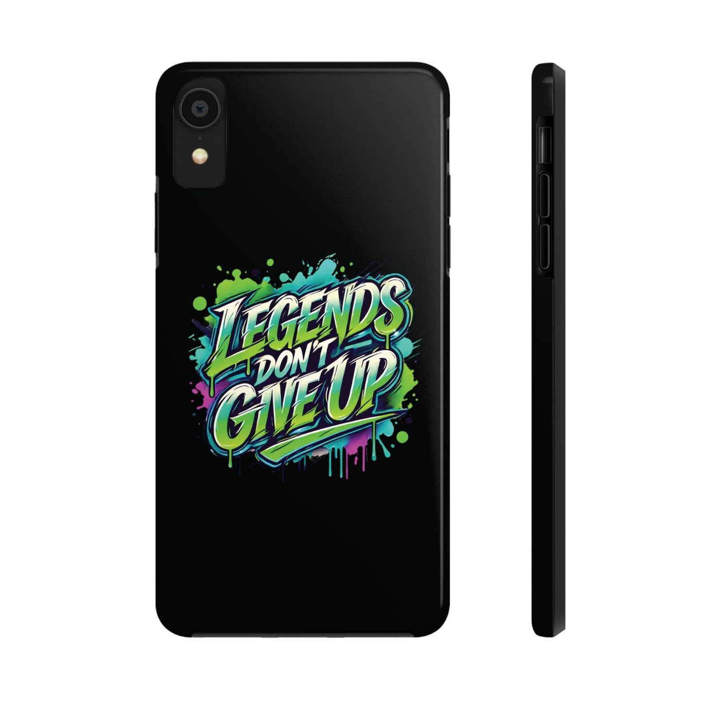 Legends Don't Give Up - Tough Phone Cases