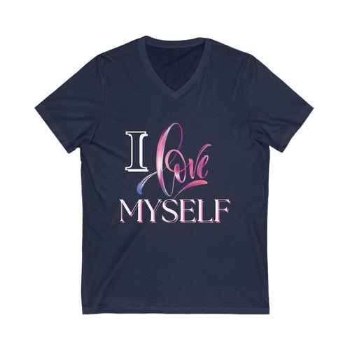 "I Love Myself" - Unisex Jersey Short Sleeve V-Neck Tee