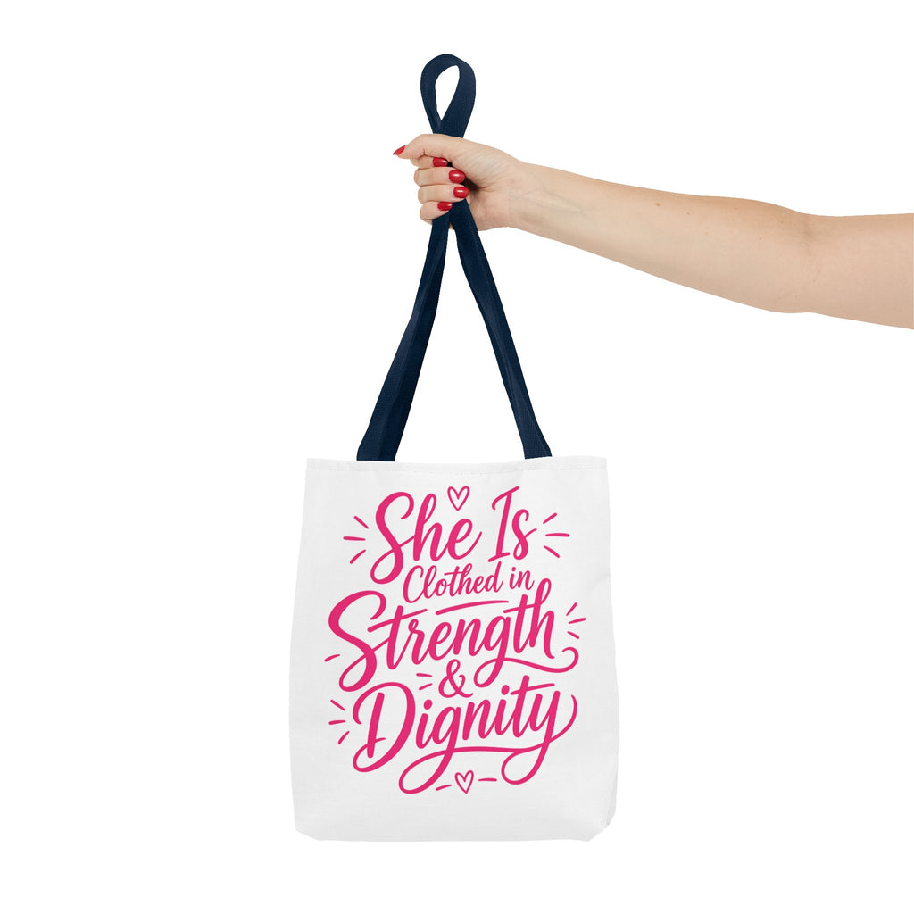 She Is Clothed in Strength & Dignity - Tote Bag