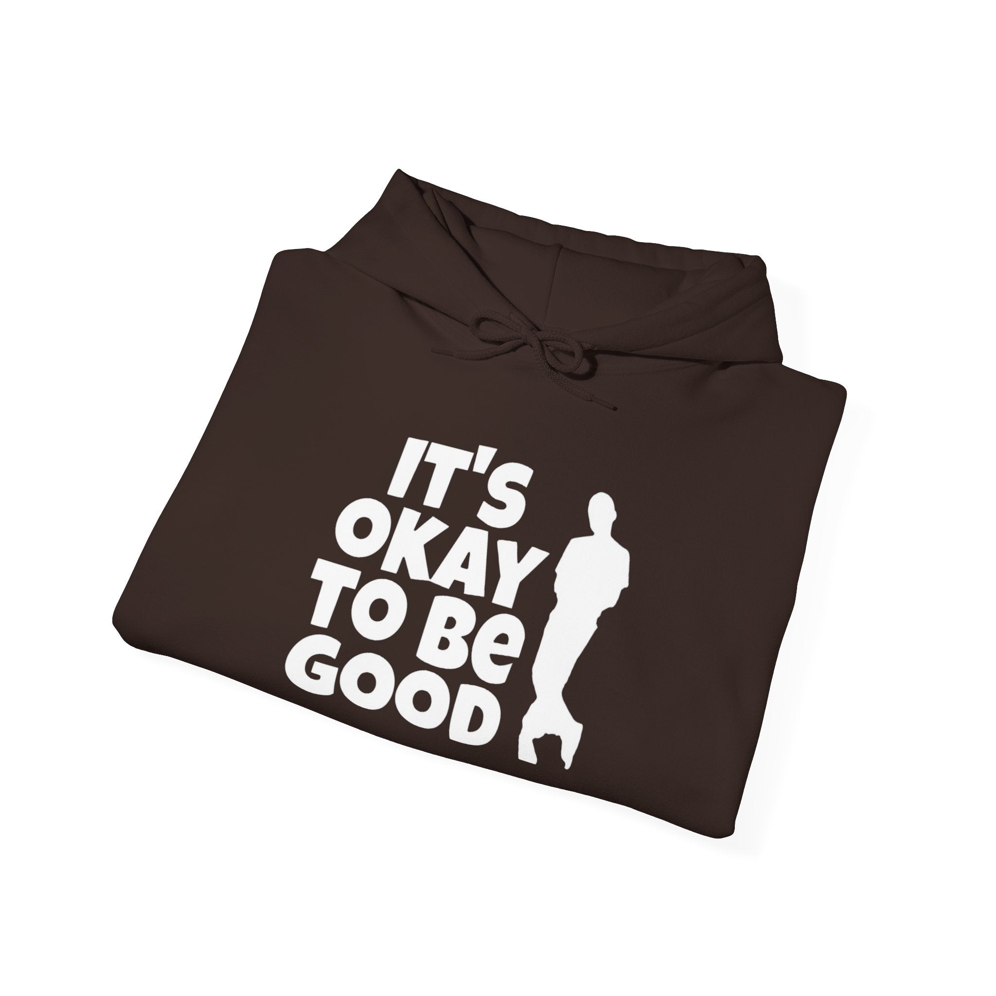 It's Okay To Be Good - Unisex Heavy Blend™ Hooded Sweatshirt