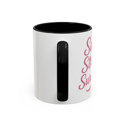Sassy, Strong, Survivor - Accent Coffee Mug