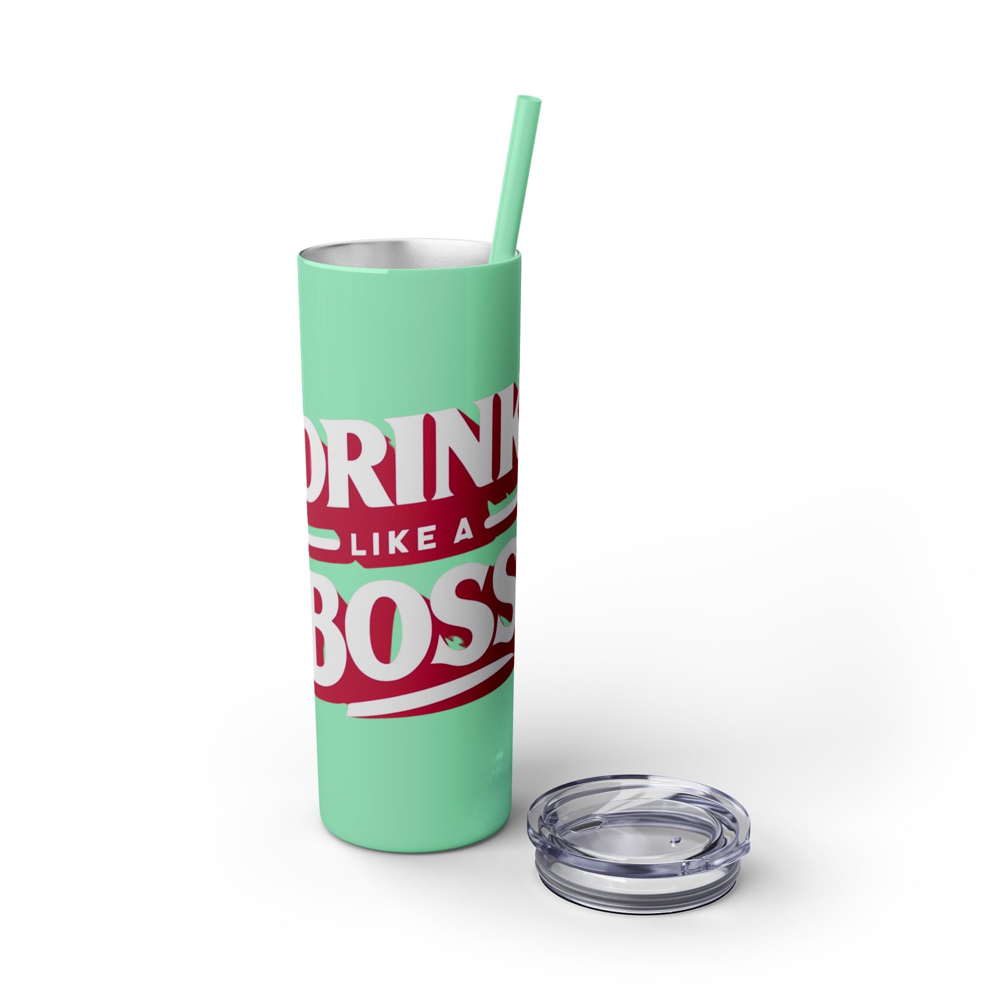 Drink Like A Boss - Skinny Tumbler with Straw, 20oz