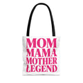 Mom Mama Mother Legend - Tote Bag