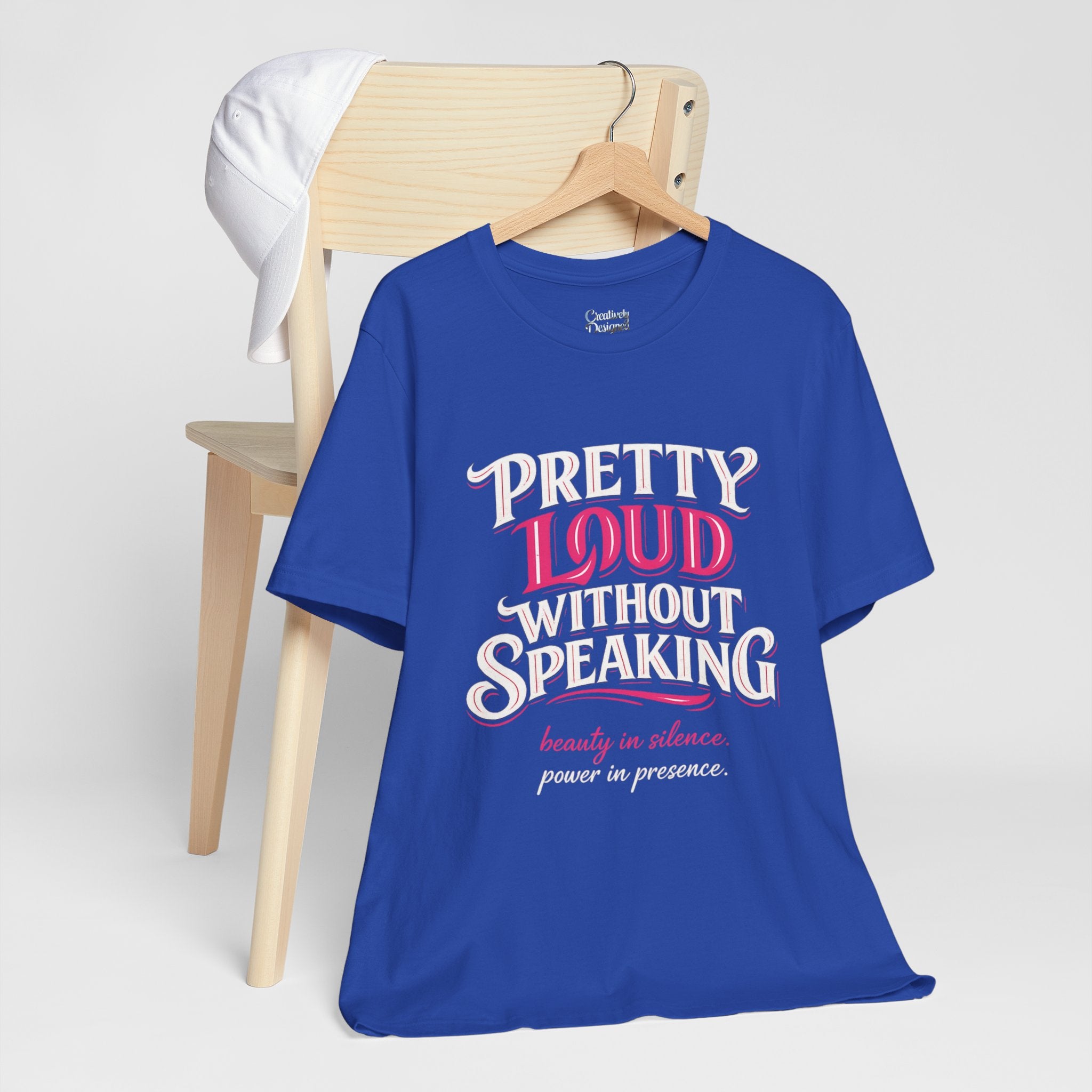 Pretty Loud Without Speaking - Jersey Short Sleeve Tee