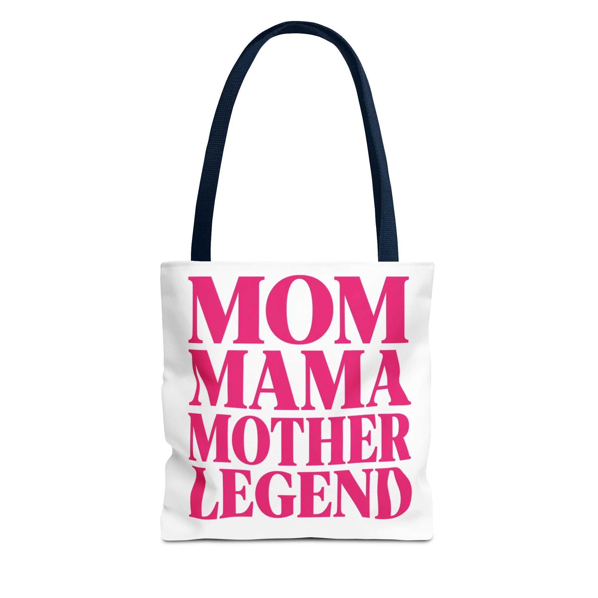 Mom Mama Mother Legend - Tote Bag