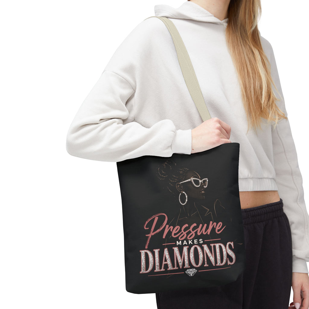 Pressure Makes Diamonds - Tote Bag