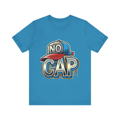 No Cap - Unisex Jersey Short Sleeve Tee