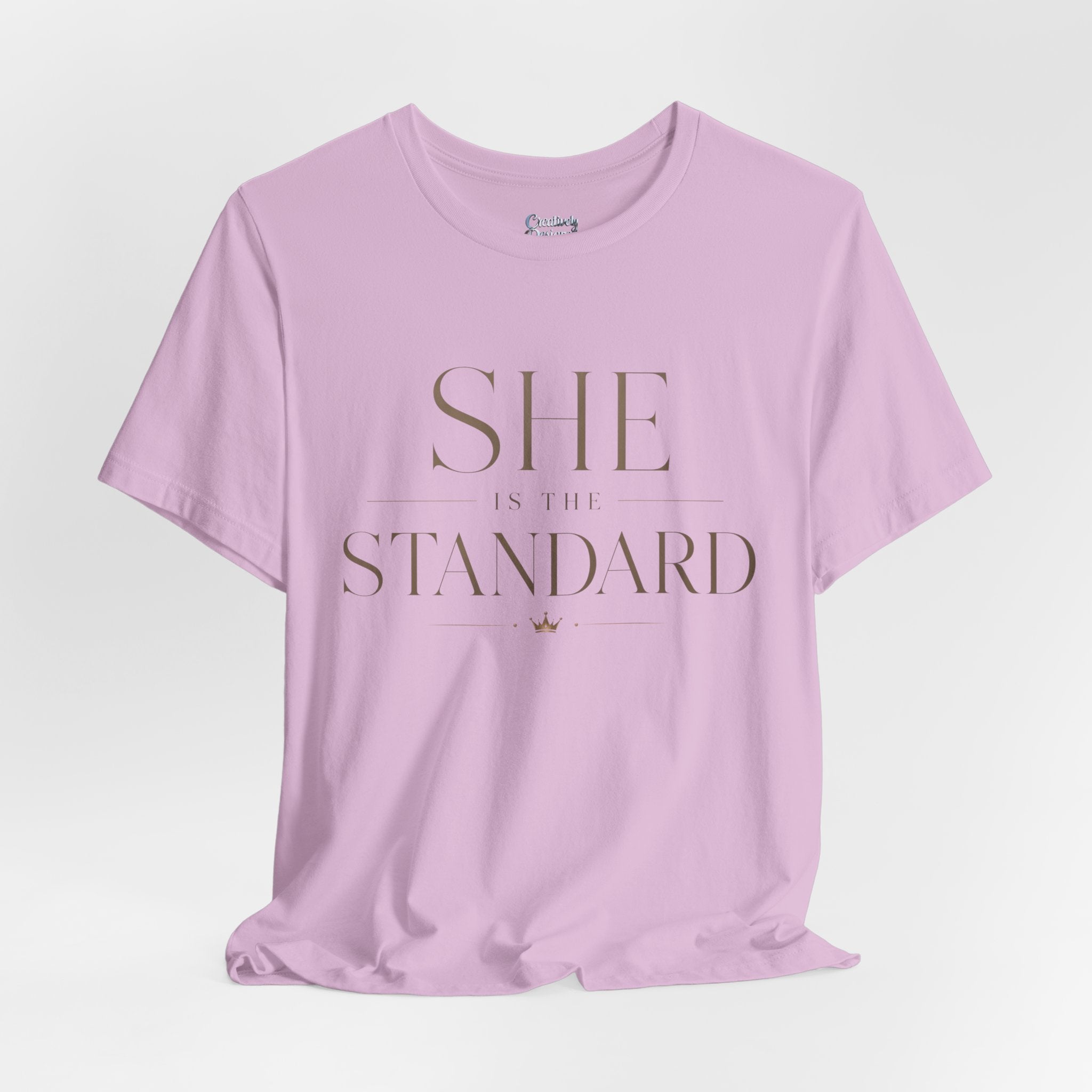 SHE is the STANDARD - Jersey Short Sleeve Tee