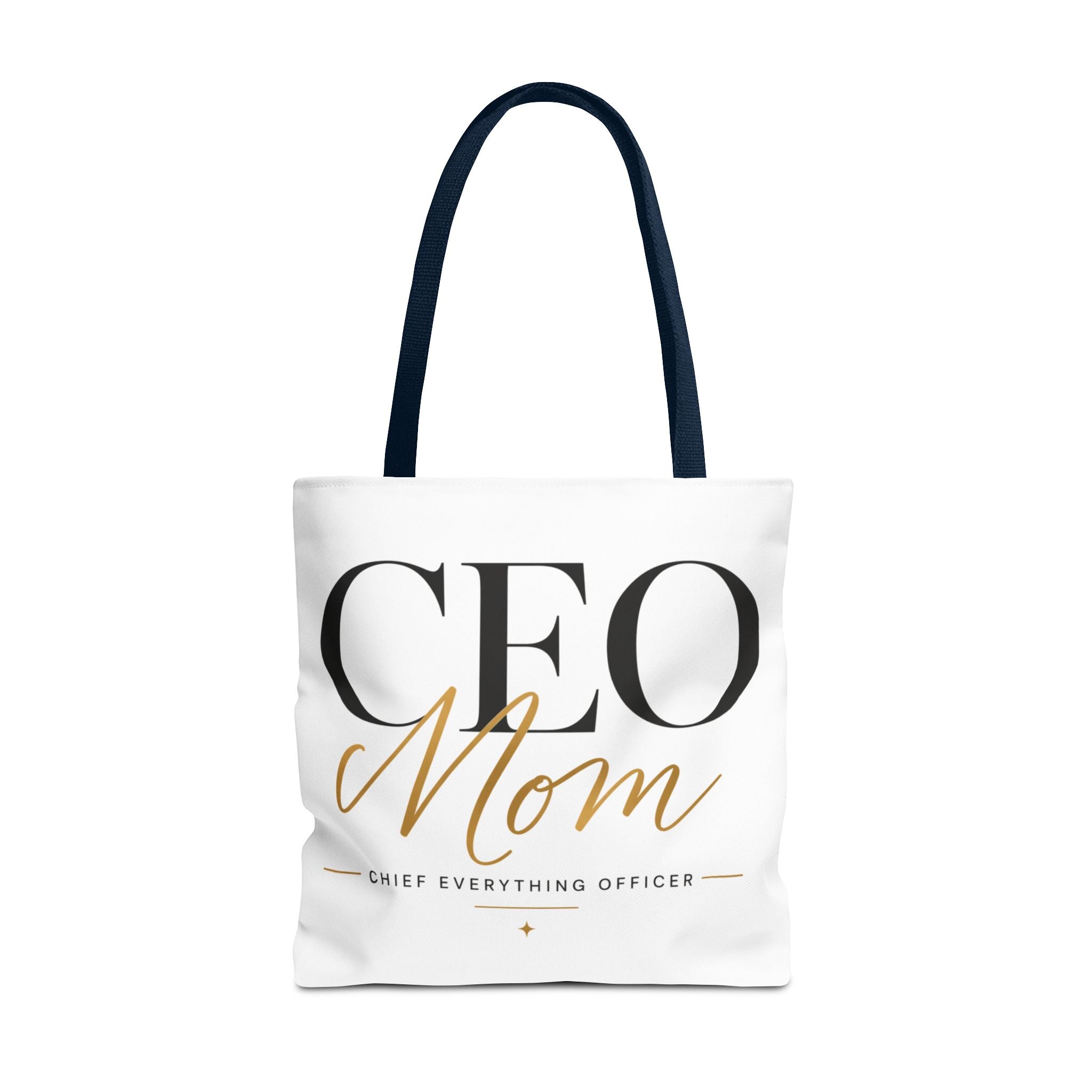 CEO Mom, Chief Everything Officer - Tote Bag