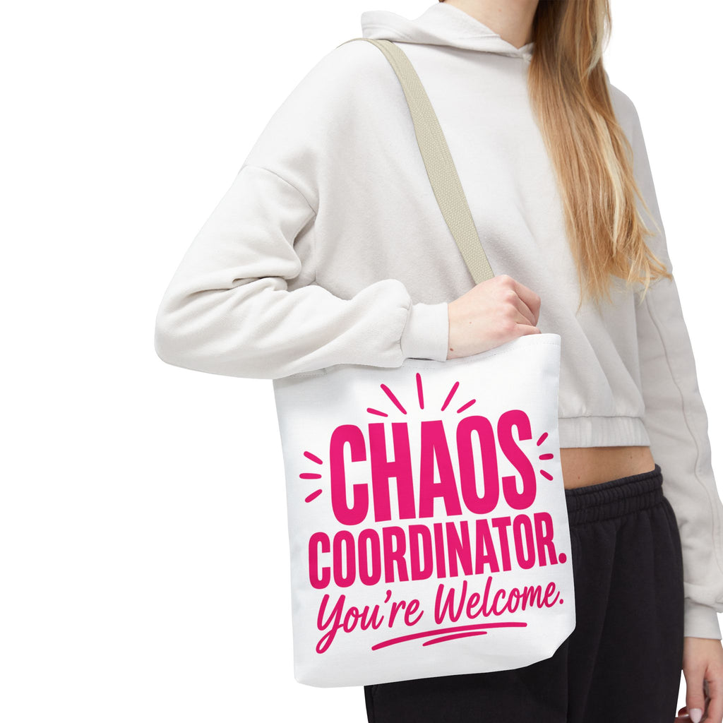 Chaos Coordinator, You’re Welcome - Tote Bag