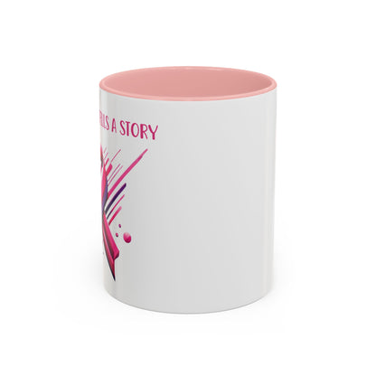 Every Ribbon Tells A Story - Accent Coffee Mug