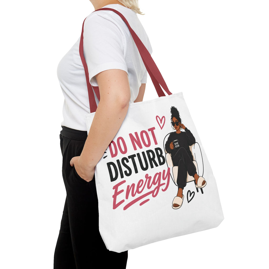 Do Not Disturb Energy - Tote Bag