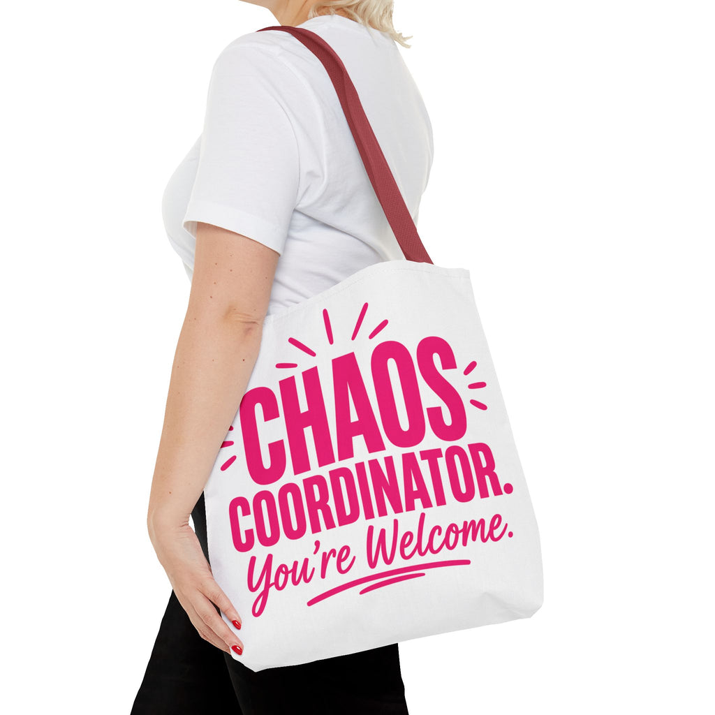 Chaos Coordinator, You’re Welcome - Tote Bag