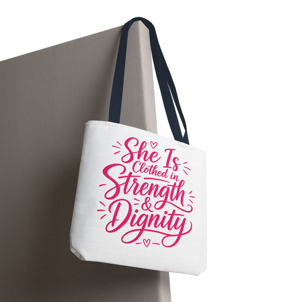 She Is Clothed in Strength & Dignity - Tote Bag
