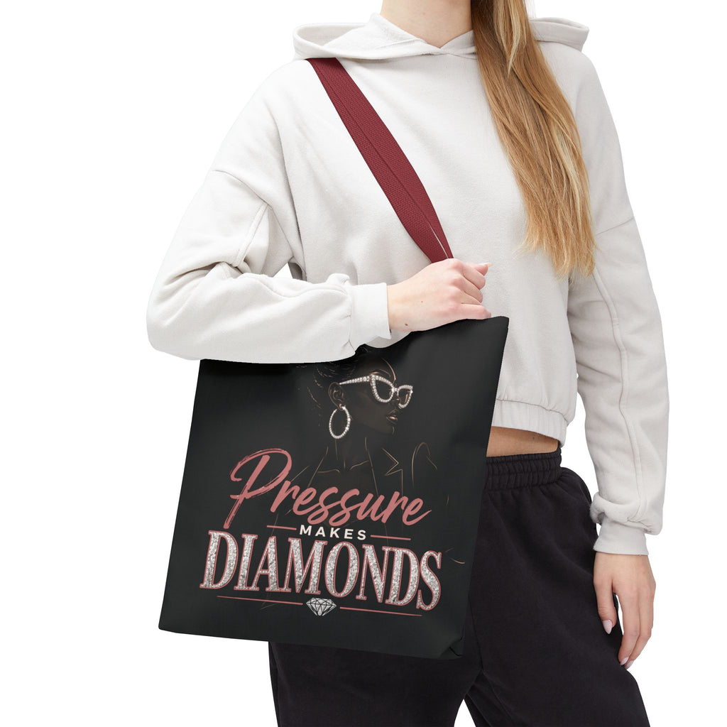 Pressure Makes Diamonds - Tote Bag