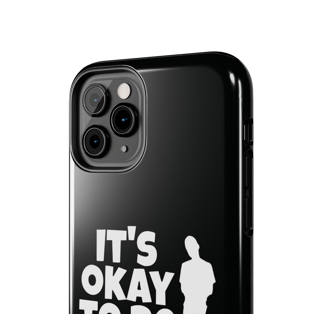 It's Okay To Be Good - Tough Phone Cases
