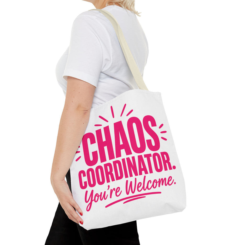 Chaos Coordinator, You’re Welcome - Tote Bag