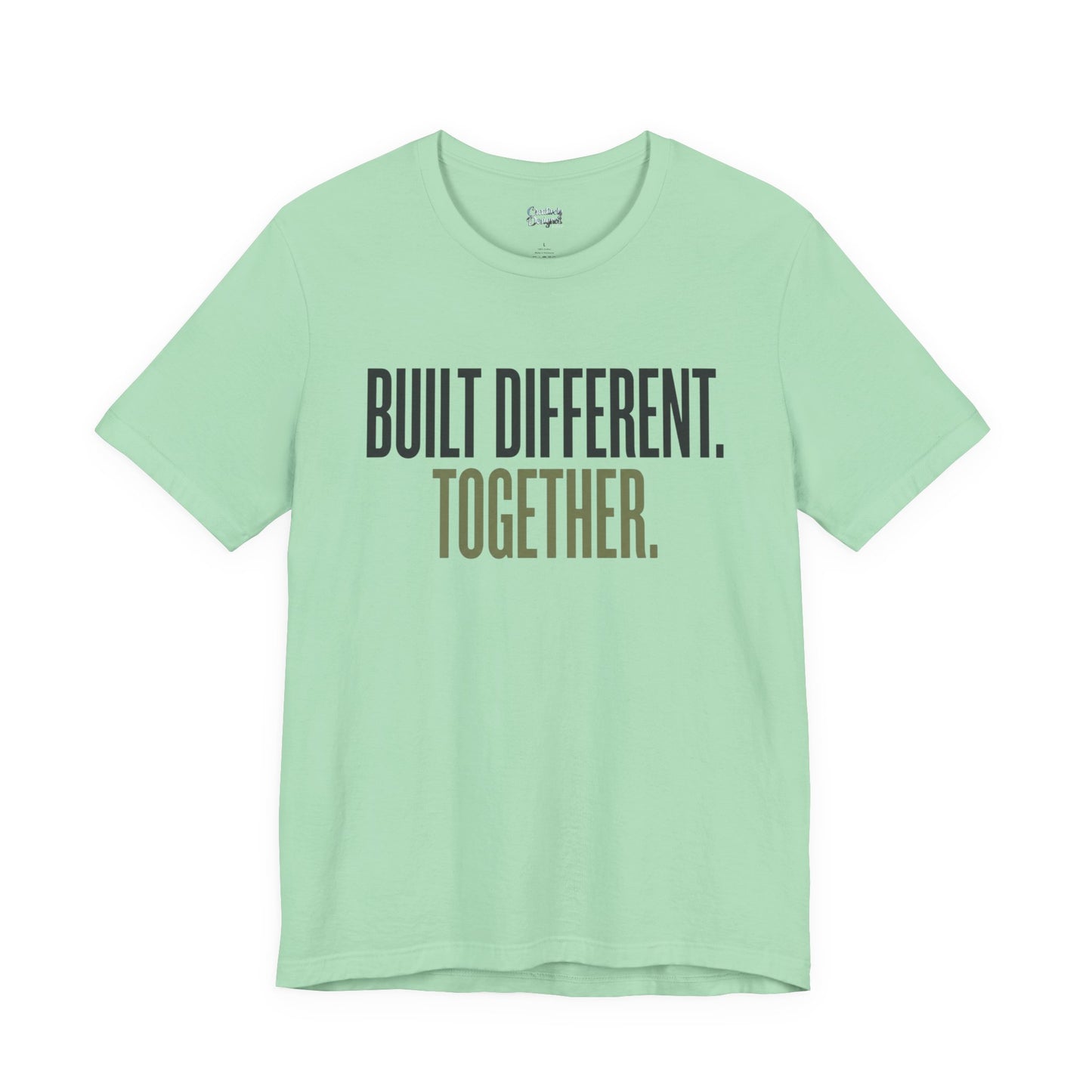 Built Different. Together. – Unisex Tee