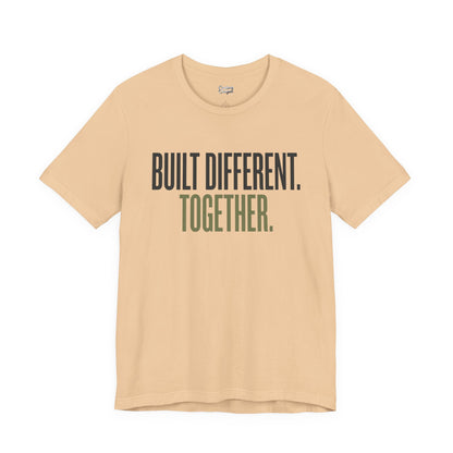 Built Different. Together. – Unisex Tee