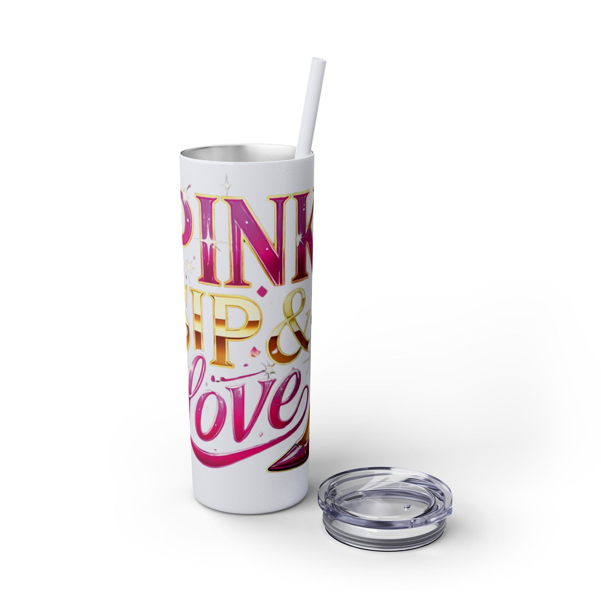 Pink, Sip & Love - Skinny Tumbler with Straw, 20oz - Creatively Designed Shop