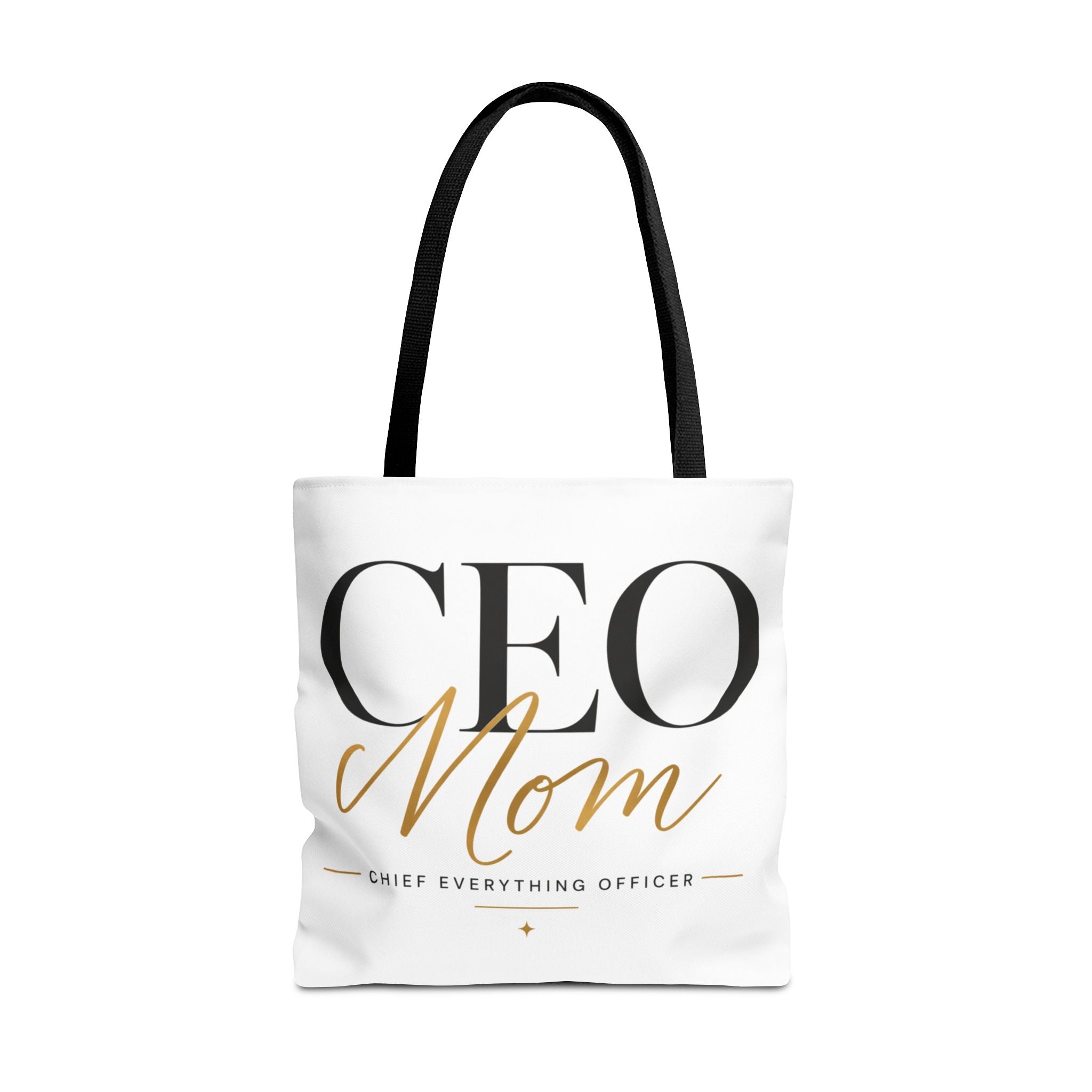 CEO Mom, Chief Everything Officer - Tote Bag