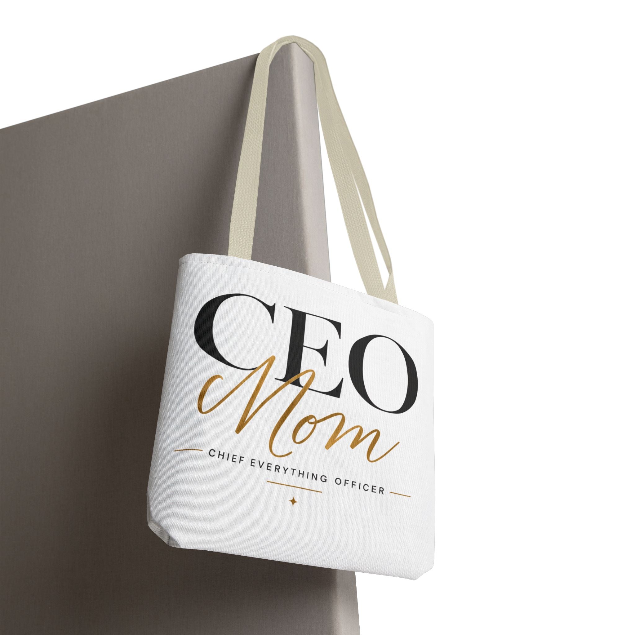 CEO Mom, Chief Everything Officer - Tote Bag