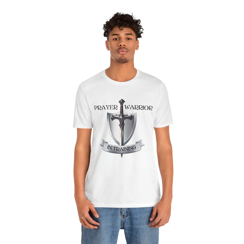 Prayer Warrior in Training - Unisex Jersey Short Sleeve Tee