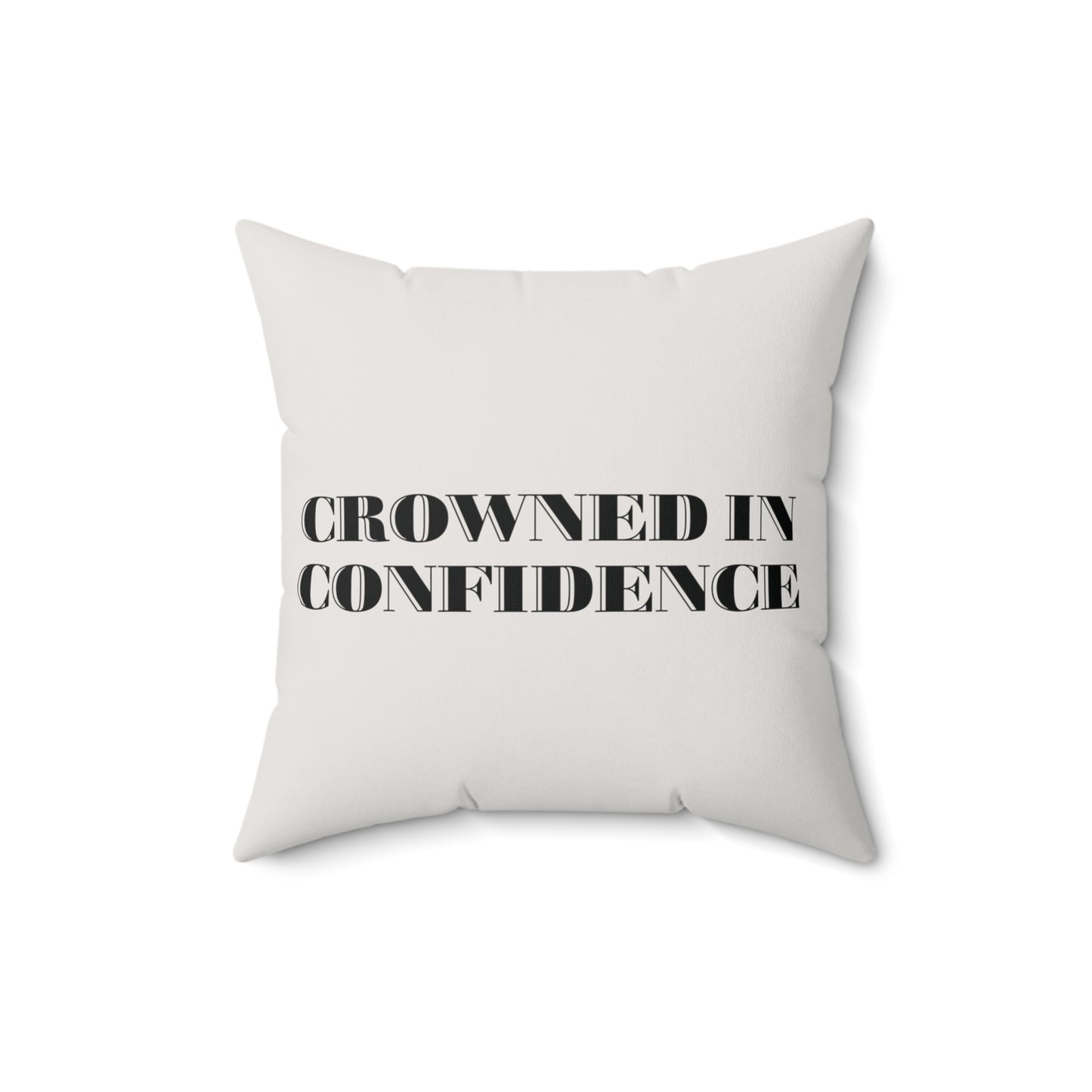 Crowned in Confidence – Square Pillow