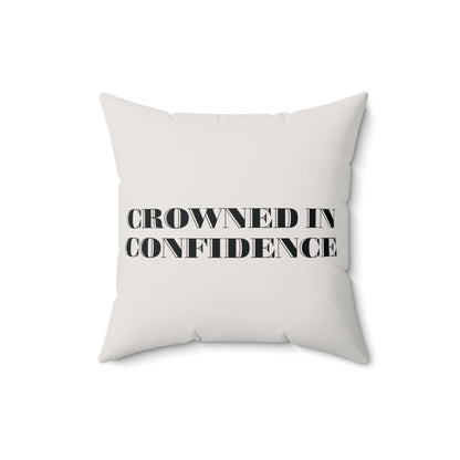 Crowned in Confidence – Square Pillow