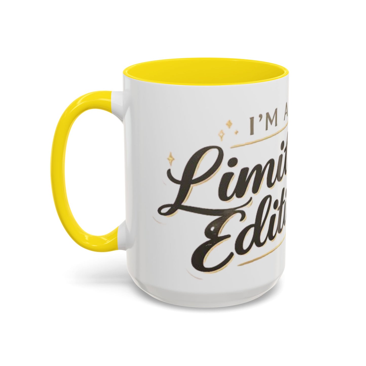 I’m a Limited Edition – Accent Coffee Mug