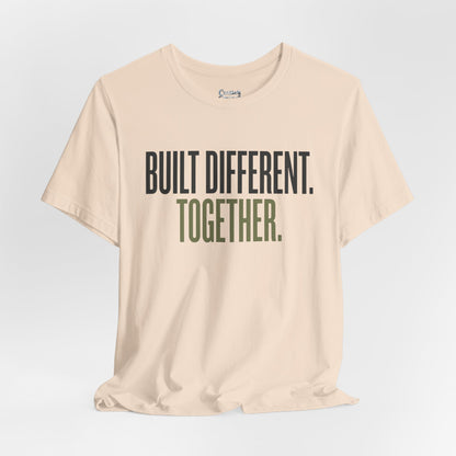 Built Different. Together. – Unisex Tee