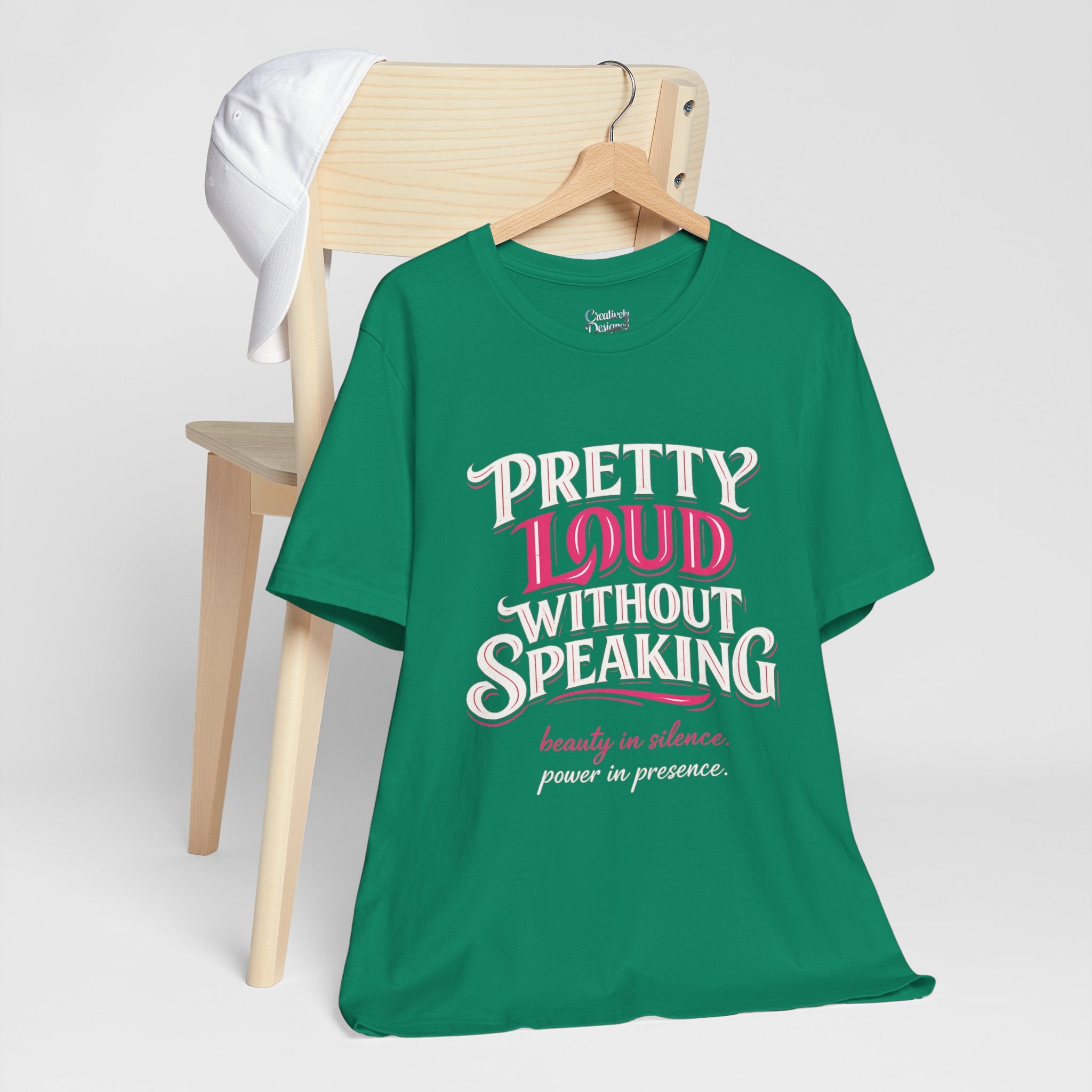 Pretty Loud Without Speaking - Jersey Short Sleeve Tee