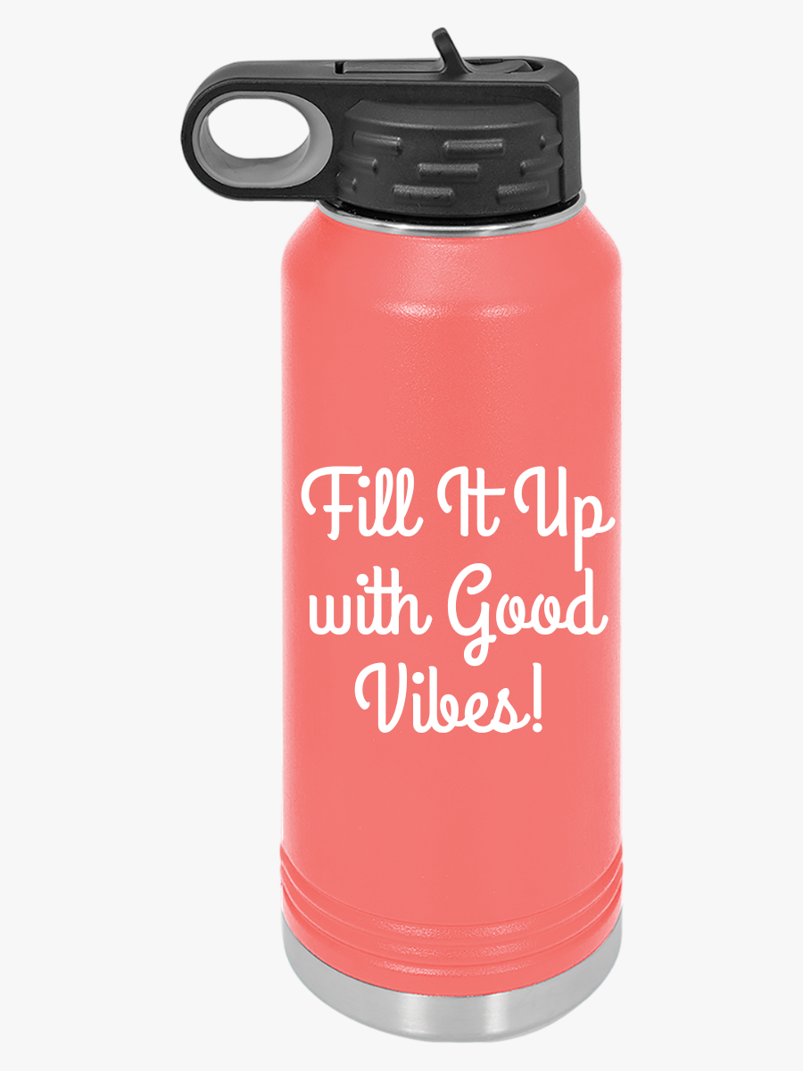 "Fit It Up With Good Vibes" - Water Bottle, 32oz - Creatively Designed Shop