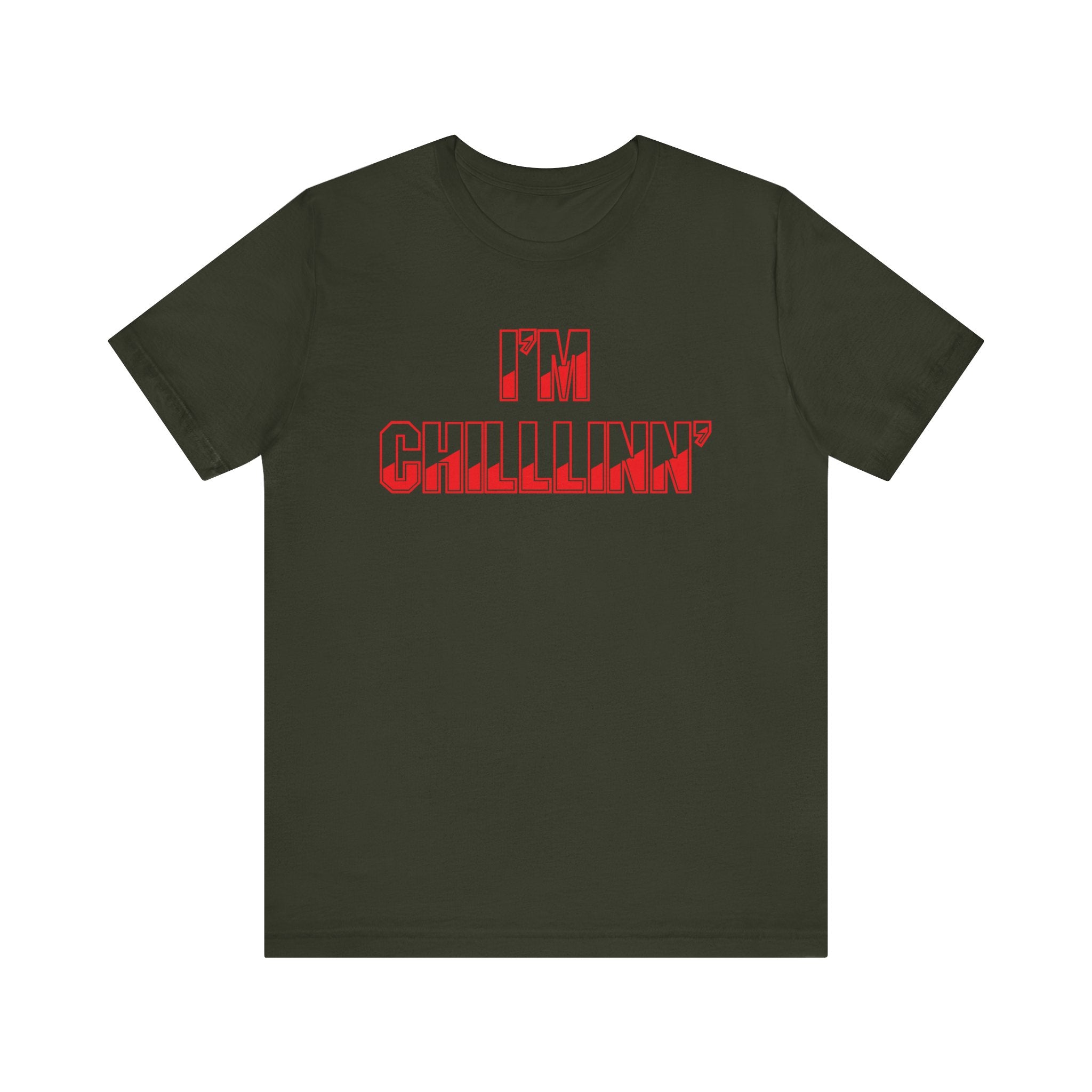 "I'M CHILLLINN" (Red) - Unisex Jersey Short Sleeve Tee