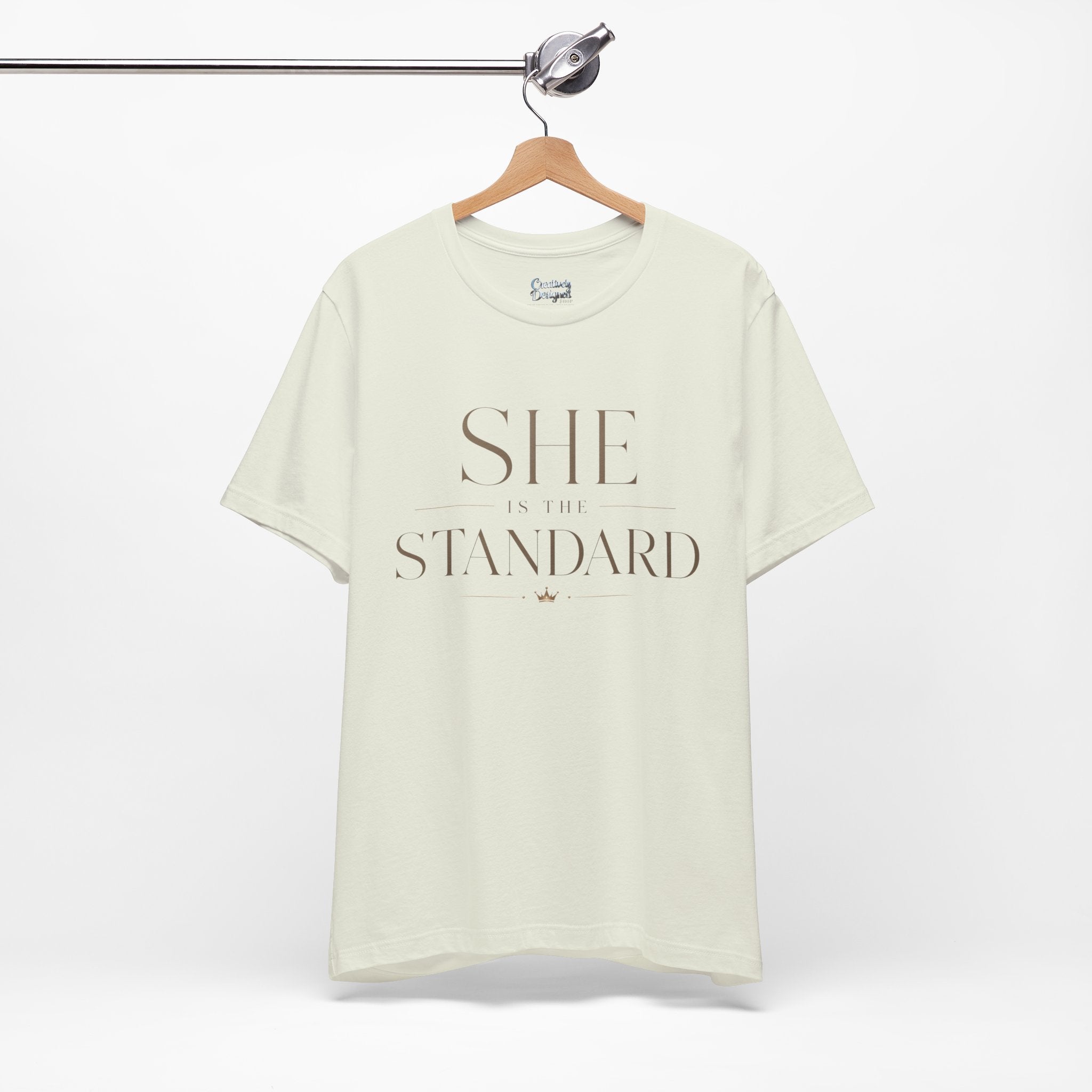 SHE is the STANDARD - Jersey Short Sleeve Tee