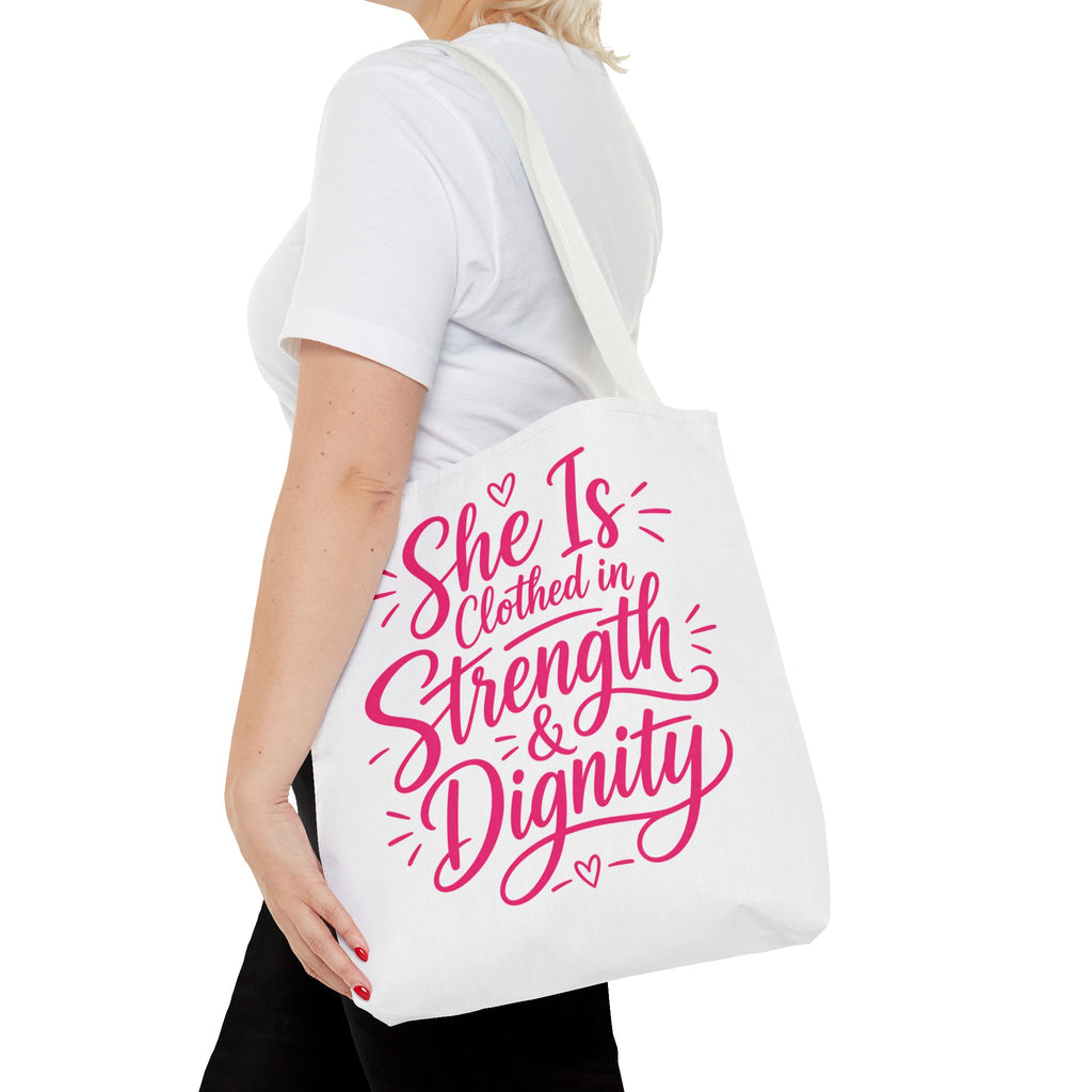 She Is Clothed in Strength & Dignity - Tote Bag