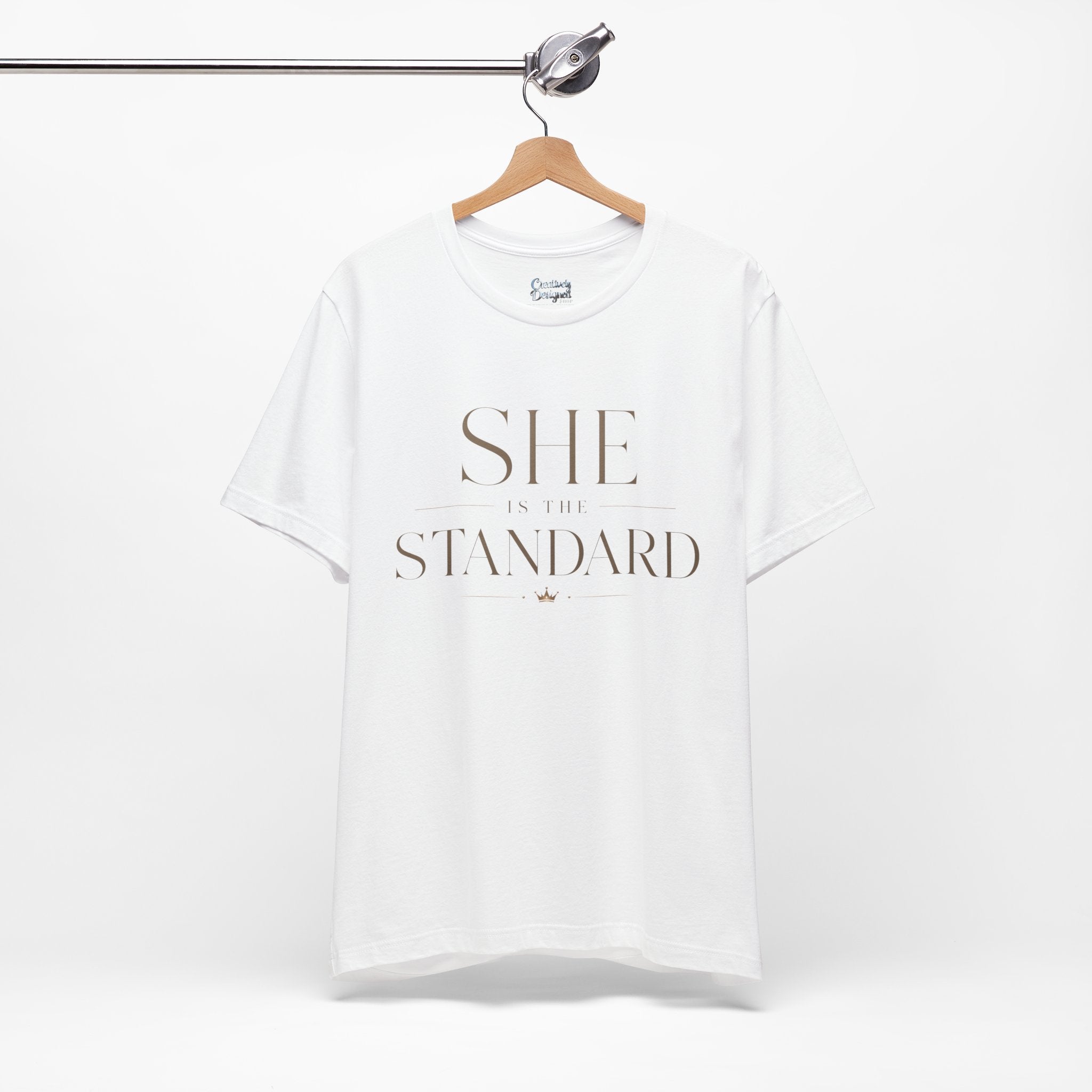 SHE is the STANDARD - Jersey Short Sleeve Tee