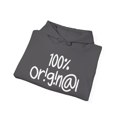 "100% Or!g!n@l" - Unisex Heavy Blend™ Hooded Sweatshirt